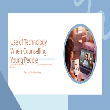 Use of technology when counselling young people | PPTX