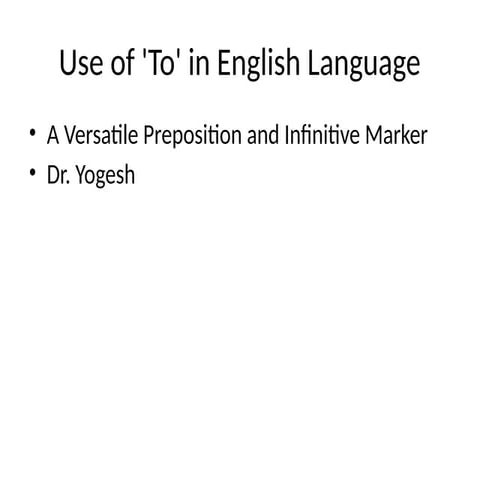 Use_of_To_in_English_Presentation.pptx..