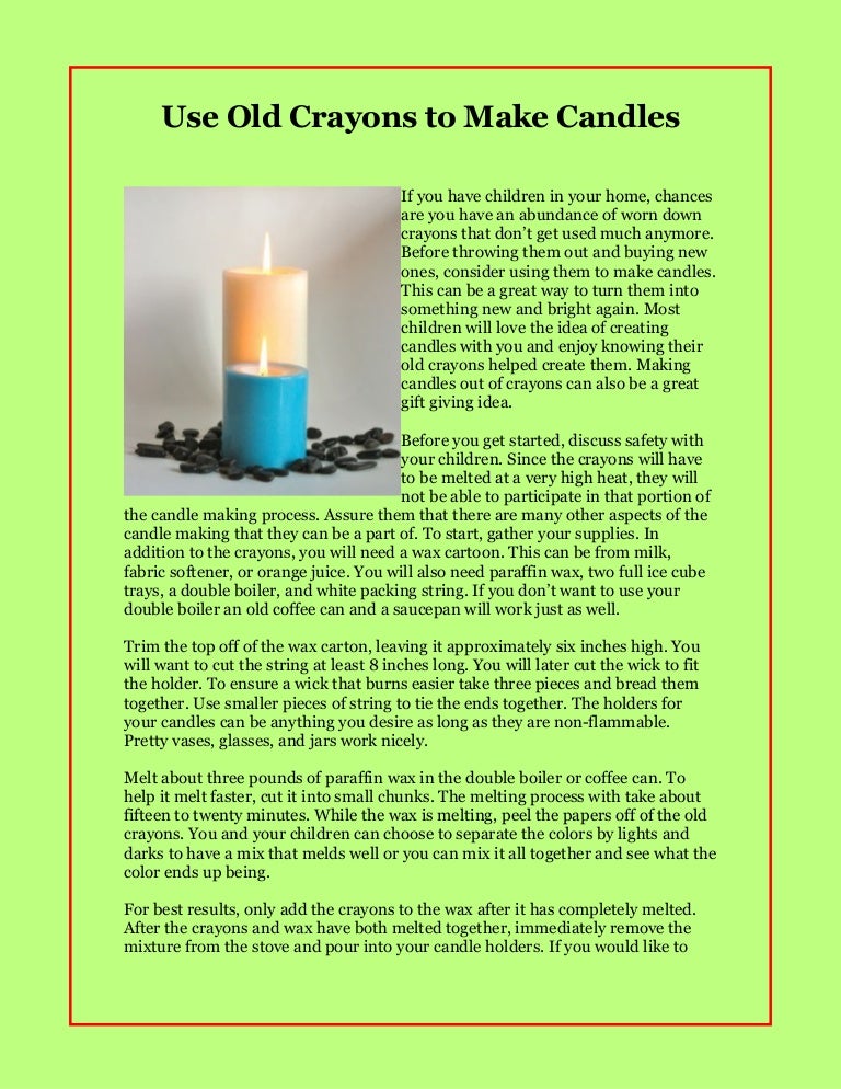 Use old crayons to make candles
