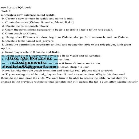 use PostgreSQL codeTask 2 a. Create a new database called realdb.pdf
