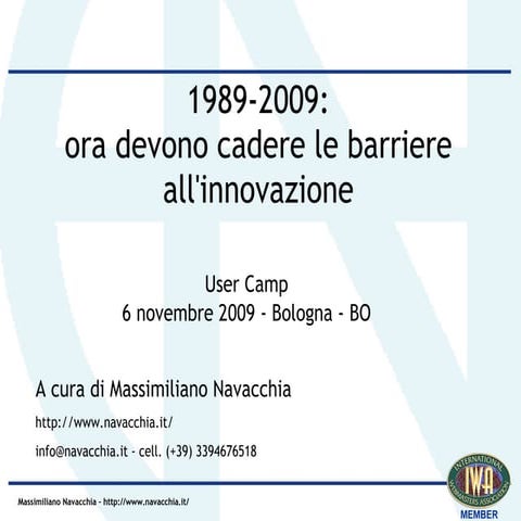 1989-2009: ora devono cadere le barriere all'innovazione