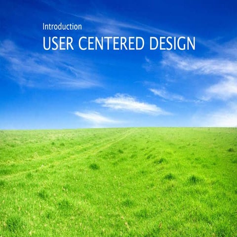 User centered-design process