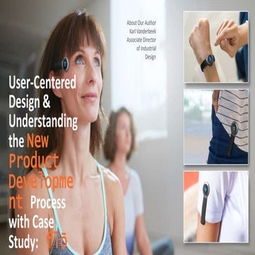 User Centered Design & Understanding the New Product Development Process with...