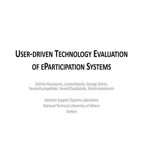 User-driven Technology Evaluation of eParticipation Systems