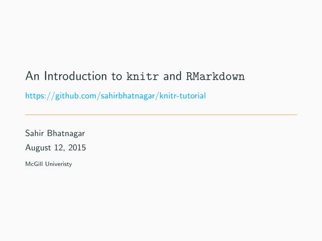 An introduction to knitr and R Markdown
