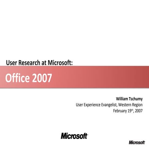 User Research and the design of Office 2007