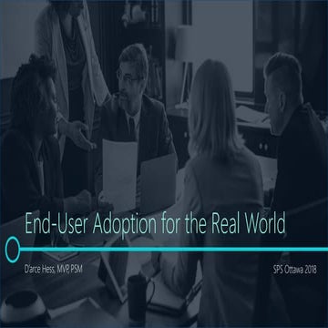 End User Adoption for the Real World