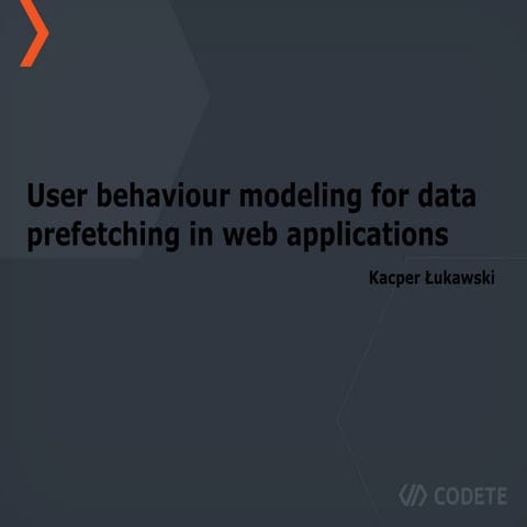 User behaviour modeling for data prefetching in web applications