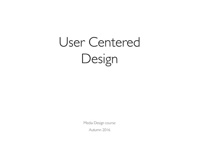 User centered Design | PPT