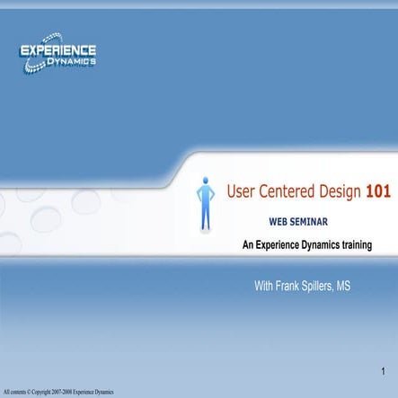 User Centered Design 101 Experience Dynamics Web Seminar 1229121780083642 3