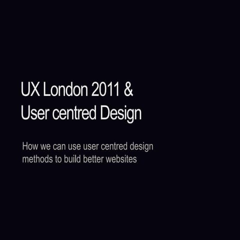 User centred design