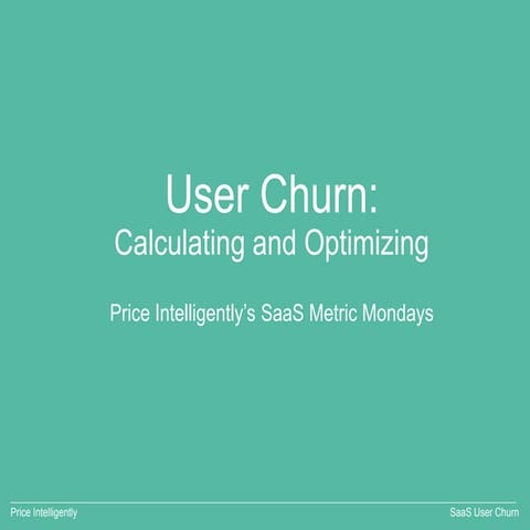 User Churn: Calculating and Optimizing