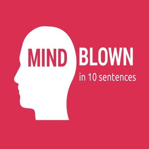 Blow Your Mind in 10 Sentences | PDF