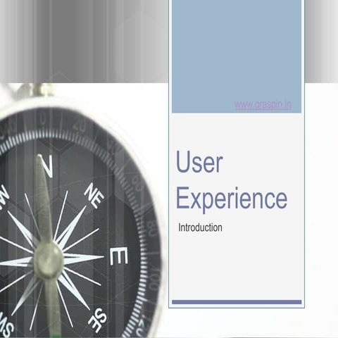 User experience