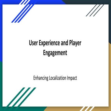 User Experience and Player Engagement.pptx