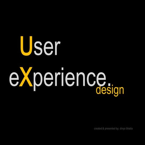 User Experience Design [UXD]