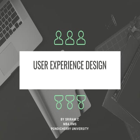 User experience design