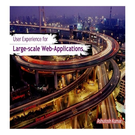User Experience for Large-scale Web-Applications