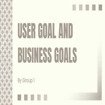 user goal and business goals presentation