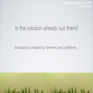 User innovation in agriculture