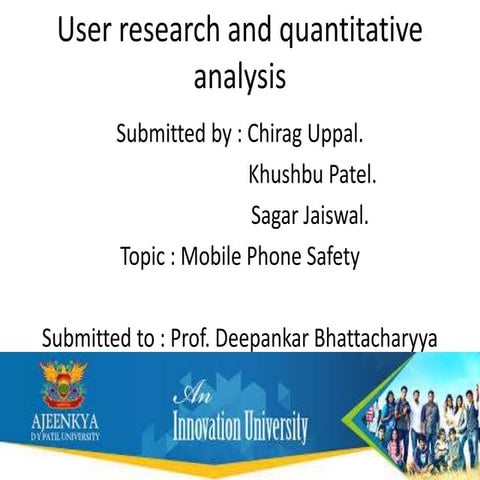 User Research and Quantitative Analysis on 'Mobile phone safety'