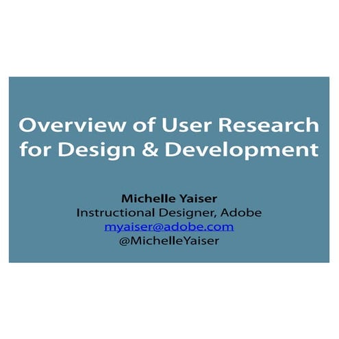 Overview of User Research for Design and Development