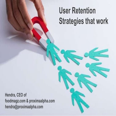 User retention strategies that work - Foodmagz CEO, Hendra
