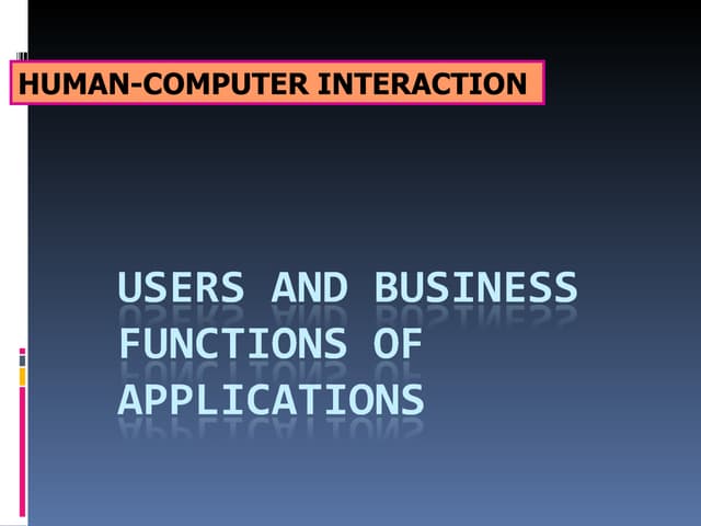 Users And Business Functions Of Applications