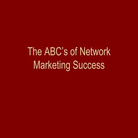 ABC's of Network Marketing Success