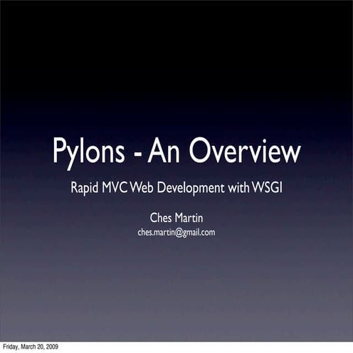 Pylons - An Overview: Rapid MVC Web Development with WSGI