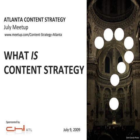 What Is Content Strategy? (ACS July Meetup)