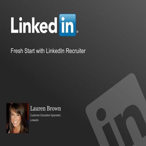 Fresh Start to LinkedIn Recruiter