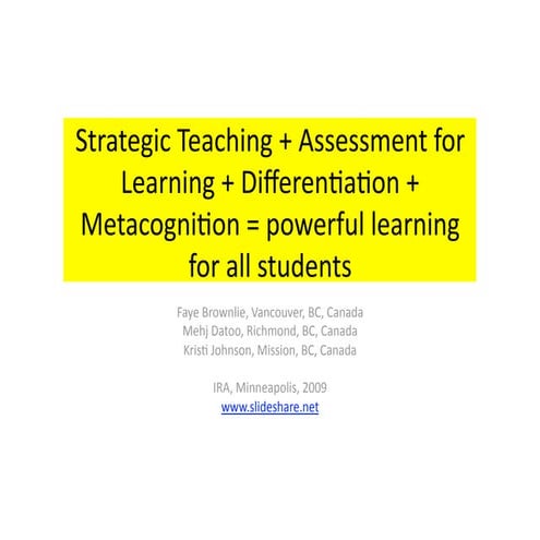 Learning Strategies + assessment for learning + differentiation + metacogniti...