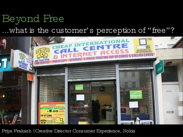 Beyond Free: ...what is the custome...