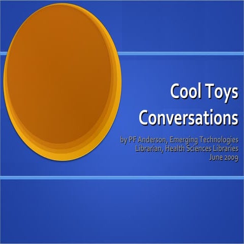 Cool Toys Conversations, June 2009