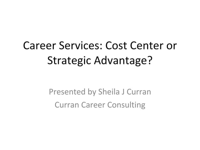 Career Services: Cost Center or Str...