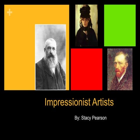 Impressionists