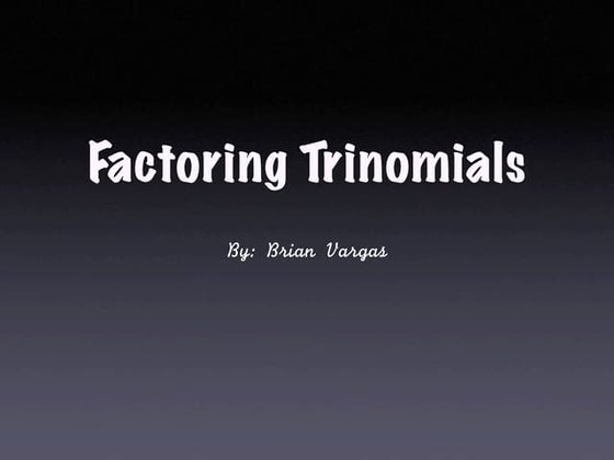 Brians Trinomials