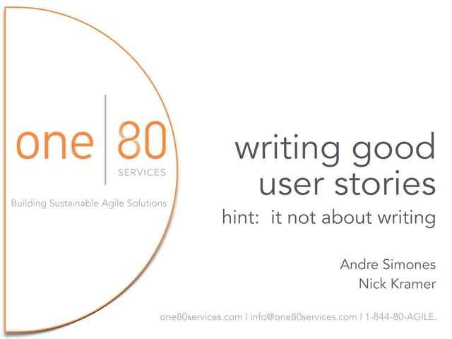 Writing Good User Stories (Hint: It's not about writing)
