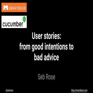 User stories: from good intentions to bad advice - Agile Scotland 2019