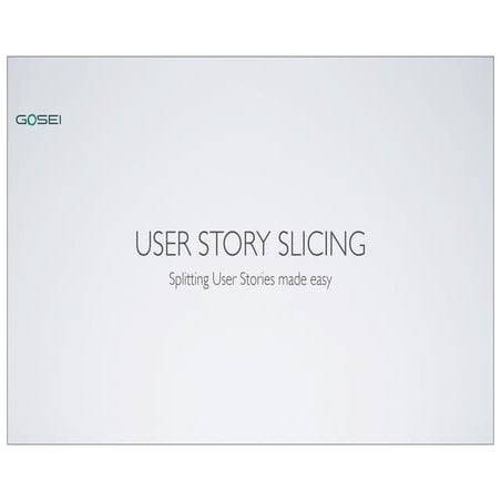 User story slicing