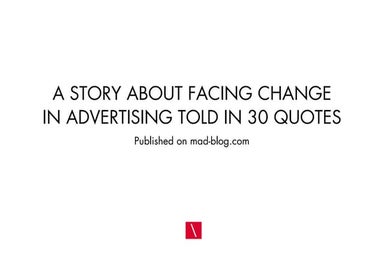 TBWA quote compilation on change on mad-blog.com