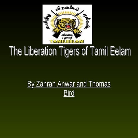 Tamil Tigers Presentation