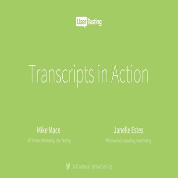 Transcripts In Action - UserTesting Webinar Presentation Slides | PPT