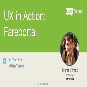 UserTesting Webinar - UX in Action: Fareportal