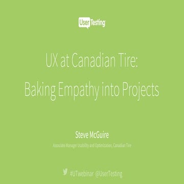 UX at Canadian Tire: Baking empathy into projects