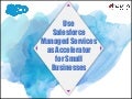 Use Salesforce Managed Services as Accelerator for Small Businesses