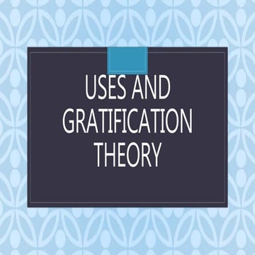 Uses And Gratification Theory