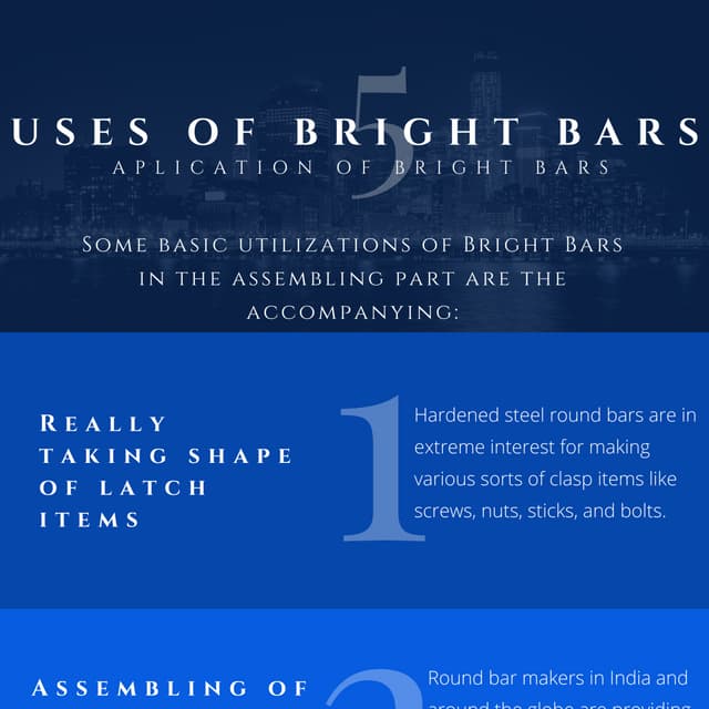 What are the uses of Bright Bars?