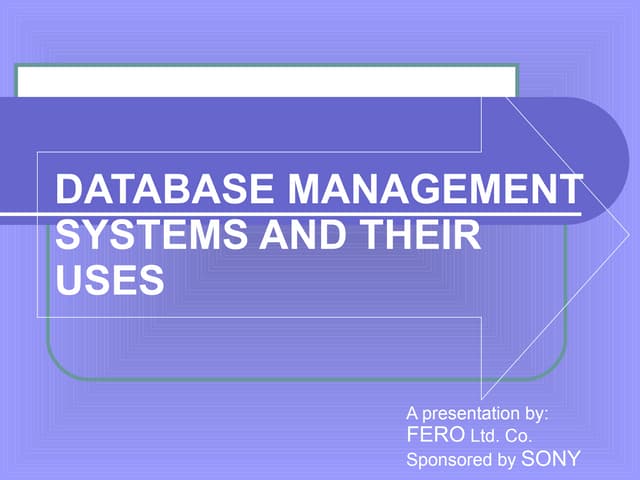 Uses of dbms